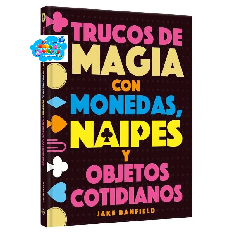 TRUCOS DE MAGIA CON MONEDAS, NAIPES Y OBJETOS COTIDIANOS - Imagen 7