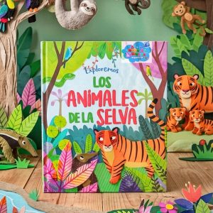EXPLOREMOS LOS ANIMALES DE LA SELVA